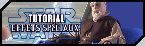Tutorial Effets Spéciaux