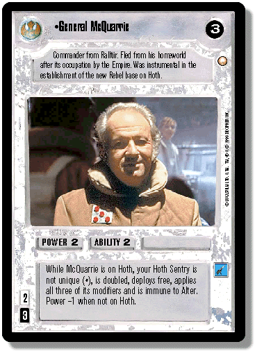 [http://www.starwars-universe.com/images/multimedia/Images/CCG%20-%20TCG/CCG/Star_Wars_CCG/13-special_edition/light%20side/general%20mcquarrie.gif]