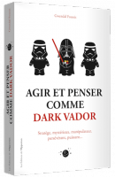 Livre agir penser Dark Vador.png