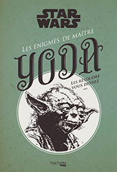 Les énigmes de Maître Yoda