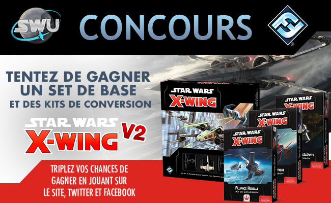 Concours XWing V2 avec FFG • Star Wars Universe