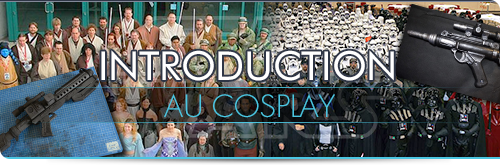 Introduction au cosplay Star Wars