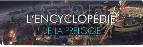 L'Encyclopédie de la Prélogie