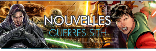 Tout sur les Nouvelles Guerres Sith