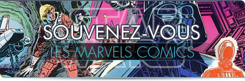 Souvenez-vous, les Marvel Comics