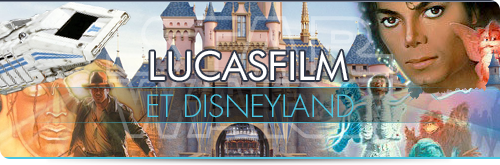 Lucasfilm et Disneyland