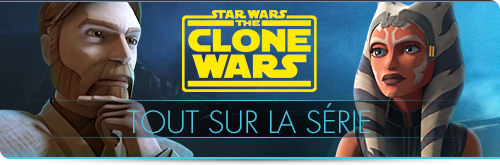 The Clone Wars : tout sur la série