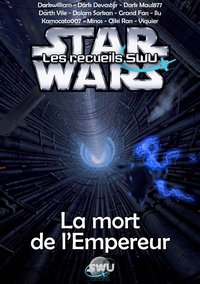 Recueil SWU n°2 - La Mort de l'Empereur