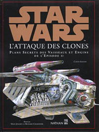  Star Wars L'Attaque des Clones Plans Secrets des Vaisseaux et Engins de l'Episode II